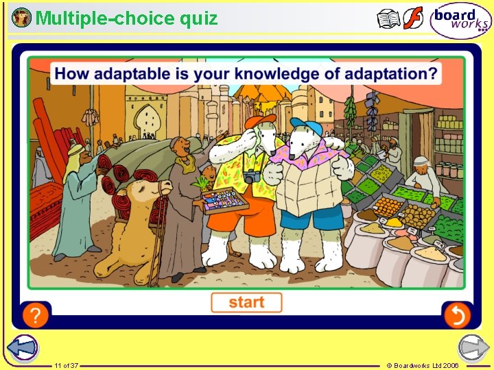 Multiple-choice quiz 11 of 37 © Boardworks Ltd 2006 