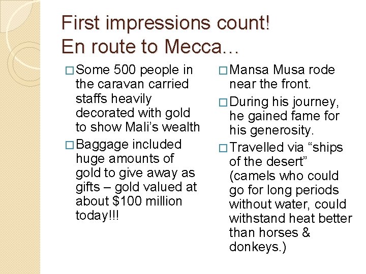 First impressions count! En route to Mecca… � Some 500 people in the caravan