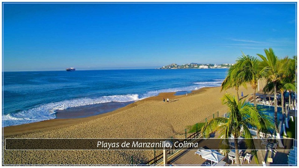 Playas de Manzanillo, Colima 