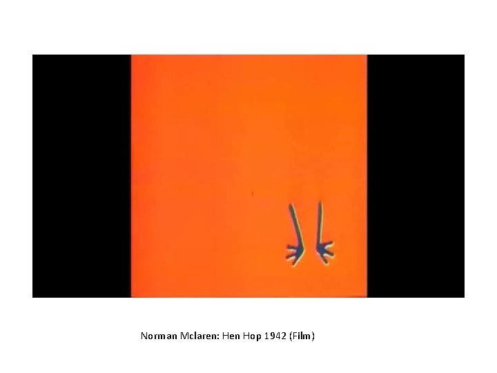 Norman Mclaren: Hen Hop 1942 (Film) 