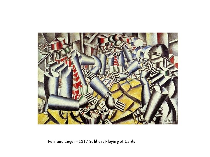 Fernand Leger - 1917 Soldiers Playing at Cards 