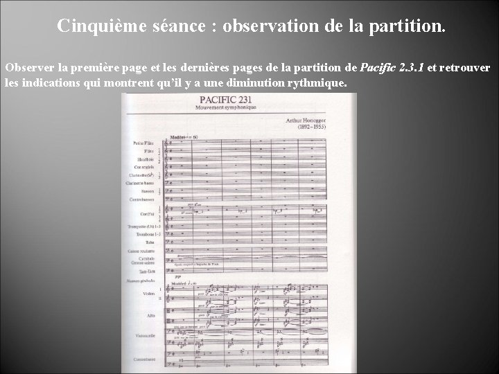 Cinquième séance : observation de la partition. Observer la première page et les dernières