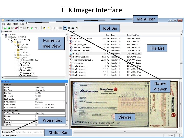 FTK Imager Interface Menu Bar Tool Bar Evidence Tree View File List Native Viewer