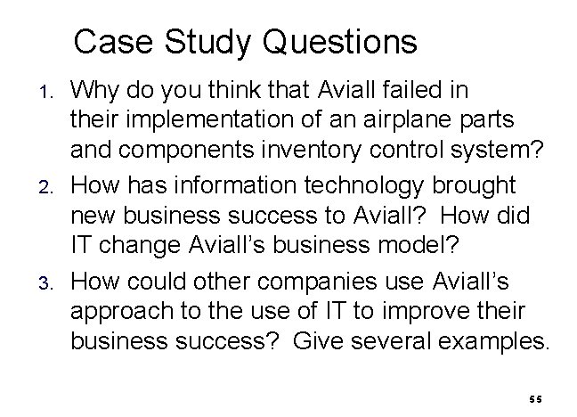 Case Study Questions 1. 2. 3. Why do you think that Aviall failed in