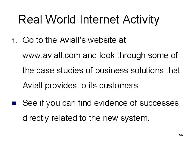 Real World Internet Activity 1. Go to the Aviall’s website at www. aviall. com
