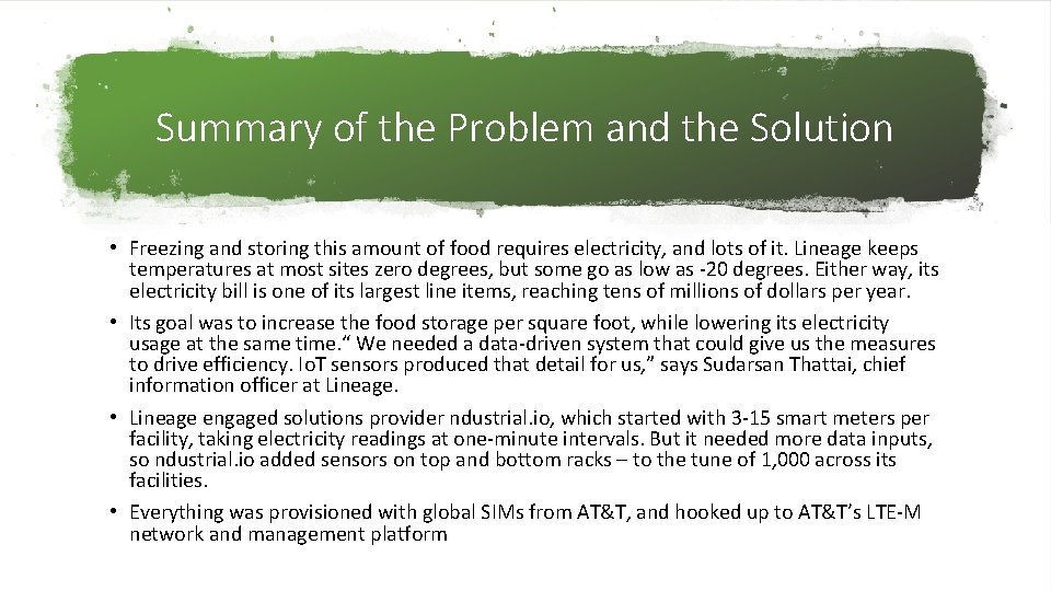Summary of the Problem and the Solution • Freezing and storing this amount of