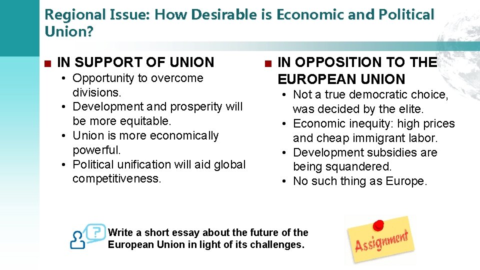 Regional Issue: How Desirable is Economic and Political Union? ■ IN SUPPORT OF UNION