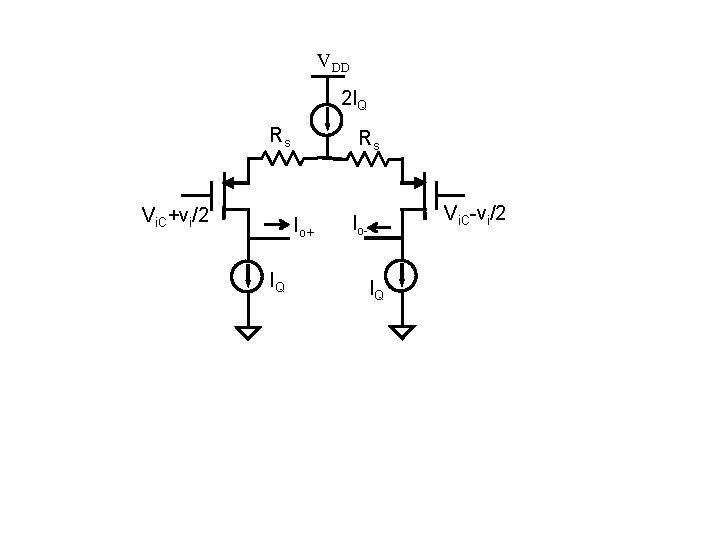 VDD 2 IQ Rs Vi. C+vi/2 Rs Io+ IQ Io. IQ Vi. C-vi/2 