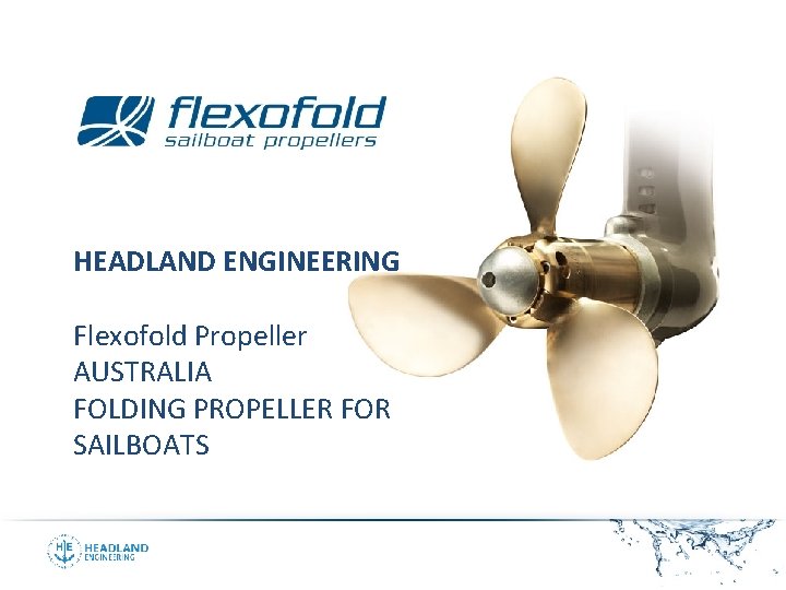 HEADLAND ENGINEERING Flexofold Propeller AUSTRALIA FOLDING PROPELLER FOR SAILBOATS 