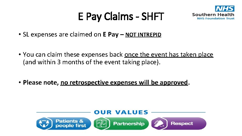 E Pay Claims - SHFT • SL expenses are claimed on E Pay –