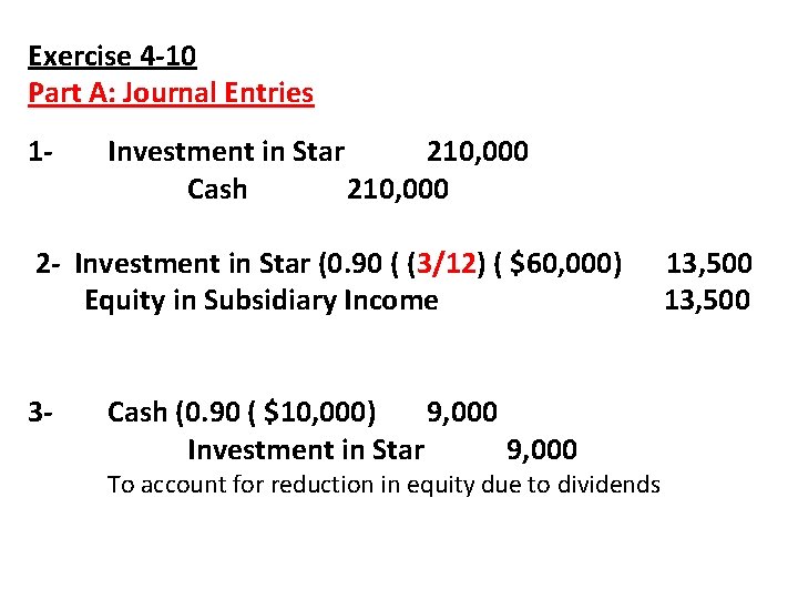 Exercise 4 6 Part A Journal Entries Investment