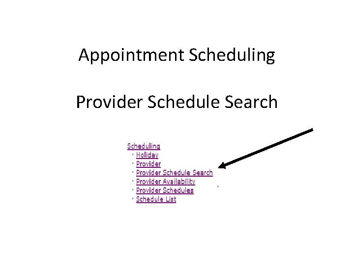 Appointment Scheduling Provider Schedule Search 