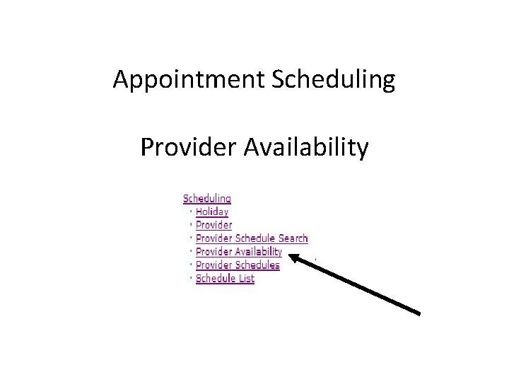 Appointment Scheduling Provider Availability 