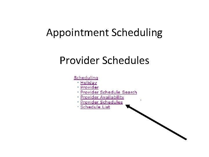 Appointment Scheduling Provider Schedules 