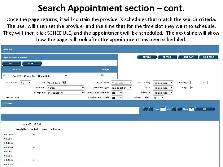 Search Appointment section – cont. Once the page returns, it will contain the provider’s
