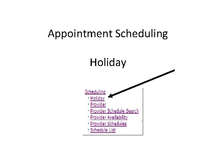 Appointment Scheduling Holiday 