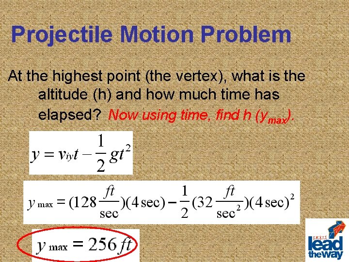 Projectile Motion Problem At the highest point (the vertex), what is the altitude (h)