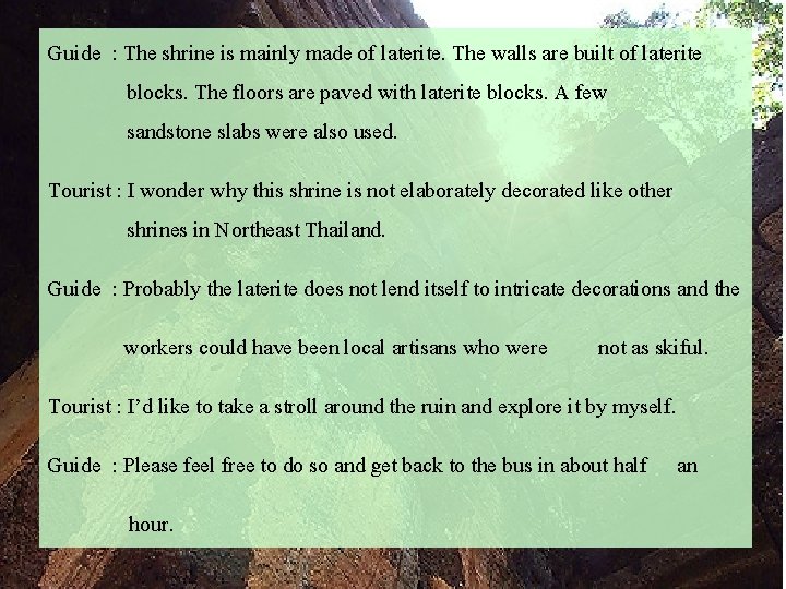 Guide : The shrine is mainly made of laterite. The walls are built of Guide : The shrine is mainly made of laterite. The walls are built of