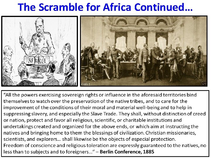 The Scramble for Africa Continued… 