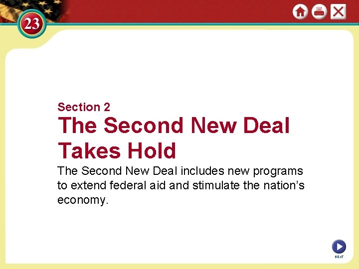 Section 2 The Second New Deal Takes Hold The Second New Deal includes new