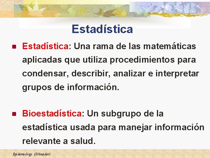 Estadística n Estadística: Una rama de las matemáticas aplicadas que utiliza procedimientos para condensar,