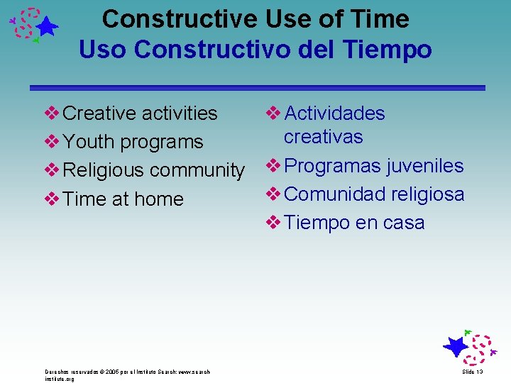 Constructive Use of Time Uso Constructivo del Tiempo v Creative activities v Actividades creativas