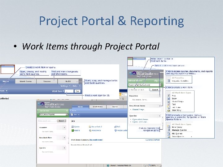 Project Portal & Reporting • Work Items through Project Portal 