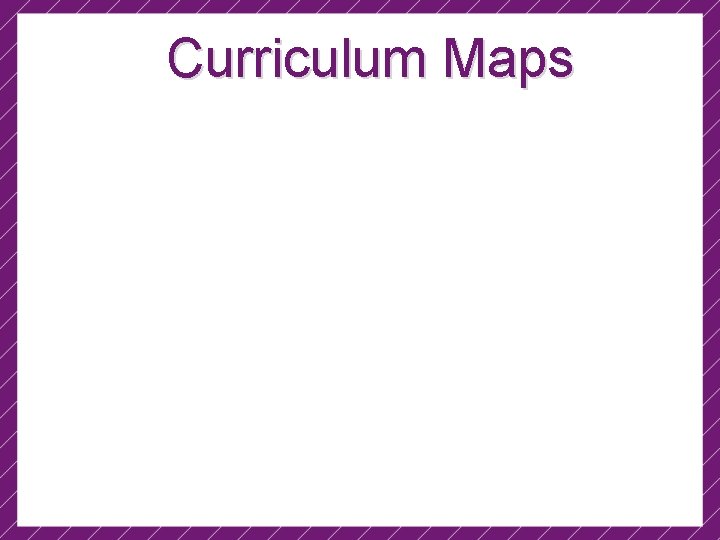 Curriculum Maps 