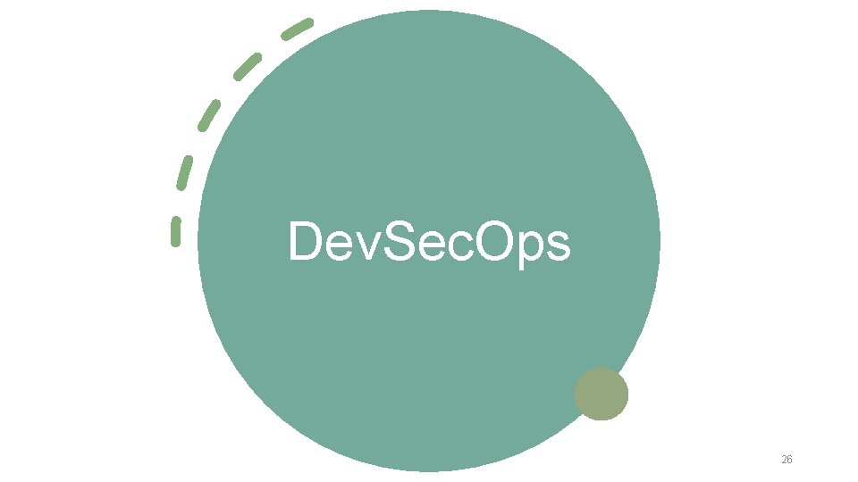 Dev. Sec. Ops 26 