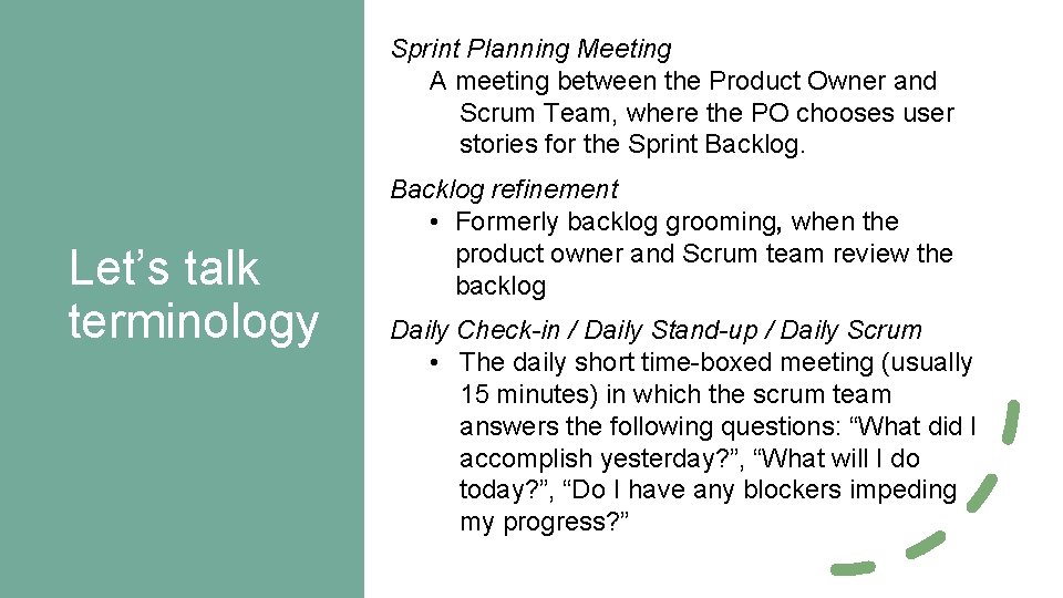 Sprint Planning Meeting A meeting between the Product Owner and Scrum Team, where the