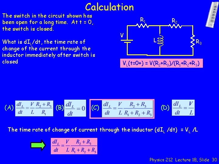 Calculation The switch in the circuit shown has been open for a long time.