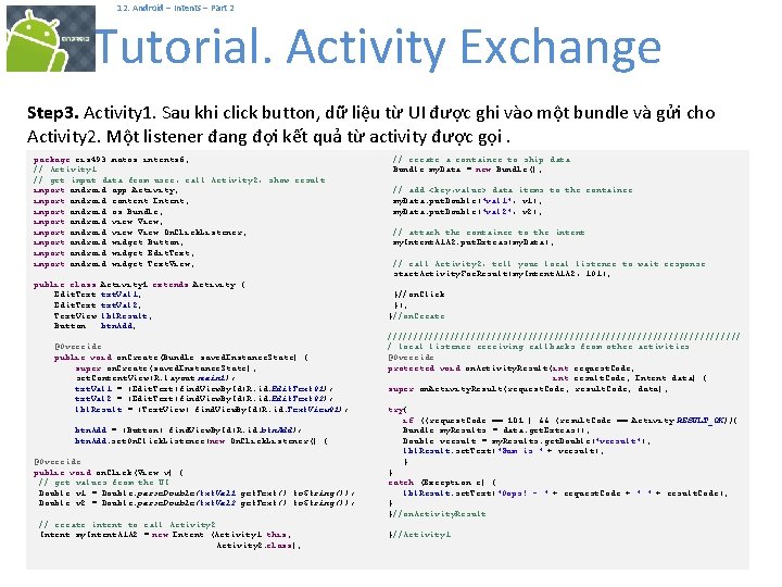  12. Android – Intents – Part 2 Tutorial. Activity Exchange Step 3. Activity