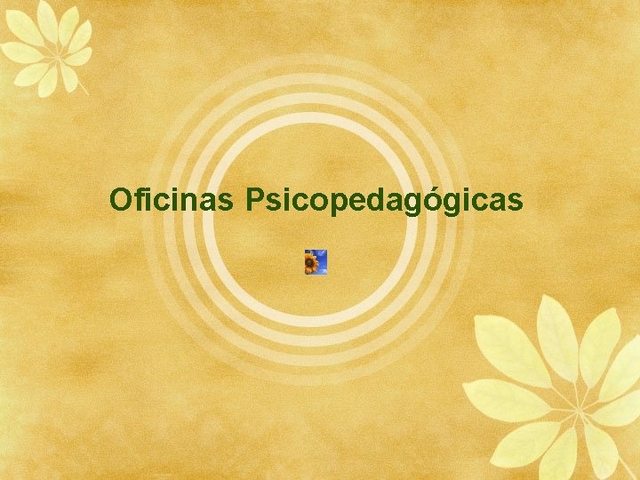 Oficinas Psicopedagógicas 