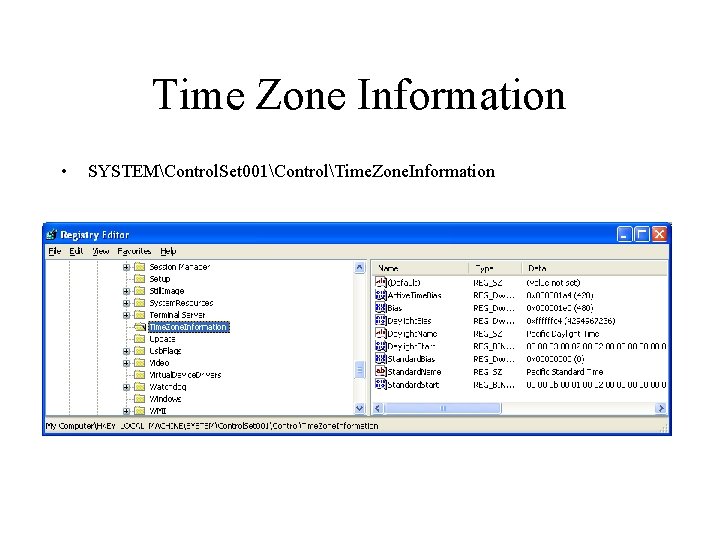 Time Zone Information • SYSTEMControl. Set 001ControlTime. Zone. Information 