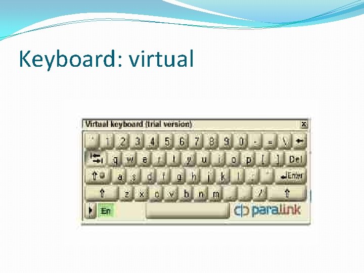 Keyboard: virtual 