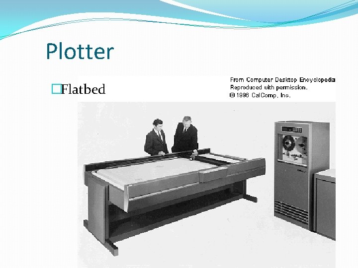Plotter �Flatbed 