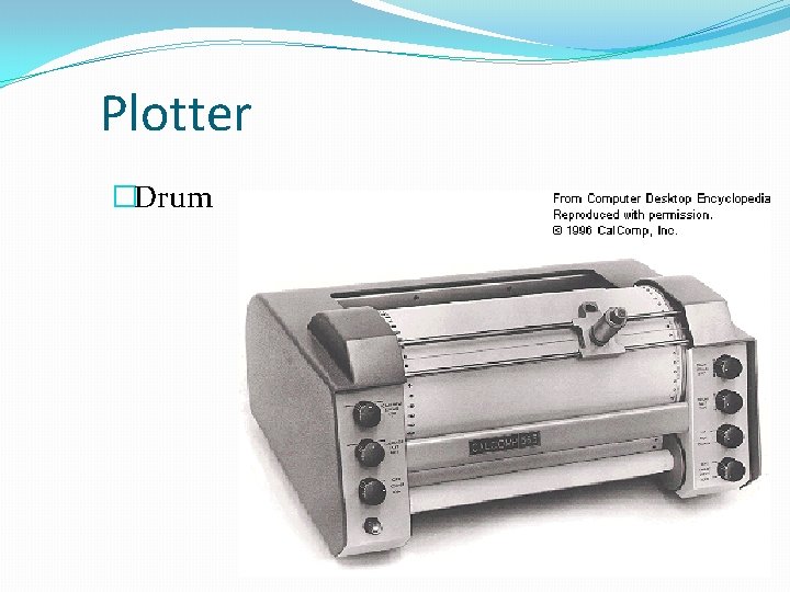 Plotter �Drum 