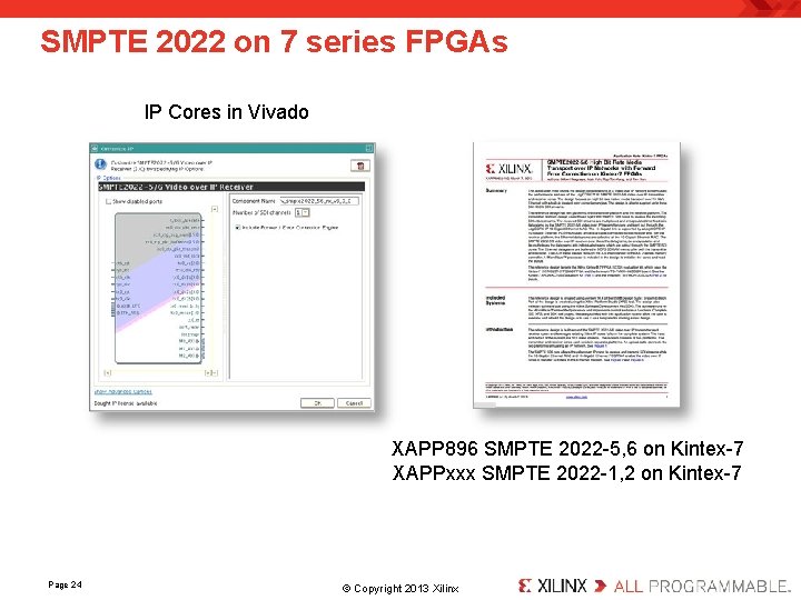 SMPTE 2022 on 7 series FPGAs IP Cores in Vivado XAPP 896 SMPTE 2022