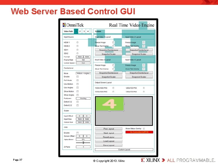 Web Server Based Control GUI Page 37 . © Copyright 2013 Xilinx. 