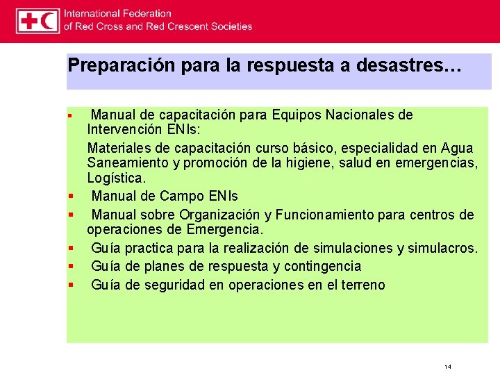 Preparación para la respuesta a desastres… § § § Manual de capacitación para Equipos
