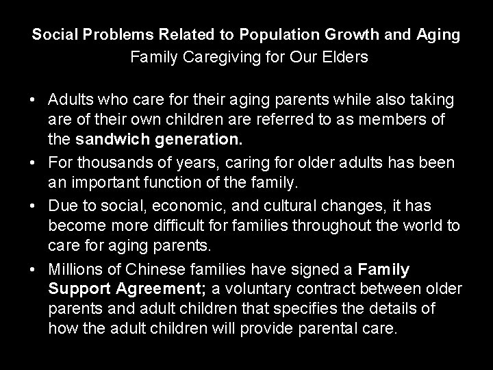 Social Problems Related to Population Growth and Aging Family Caregiving for Our Elders •