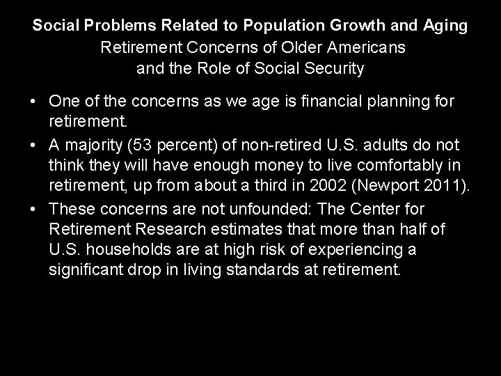 Social Problems Related to Population Growth and Aging Retirement Concerns of Older Americans and