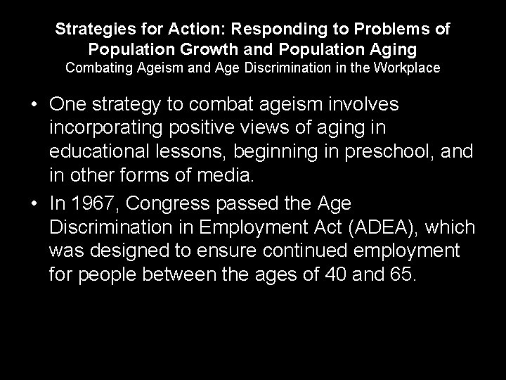 Strategies for Action: Responding to Problems of Population Growth and Population Aging Combating Ageism