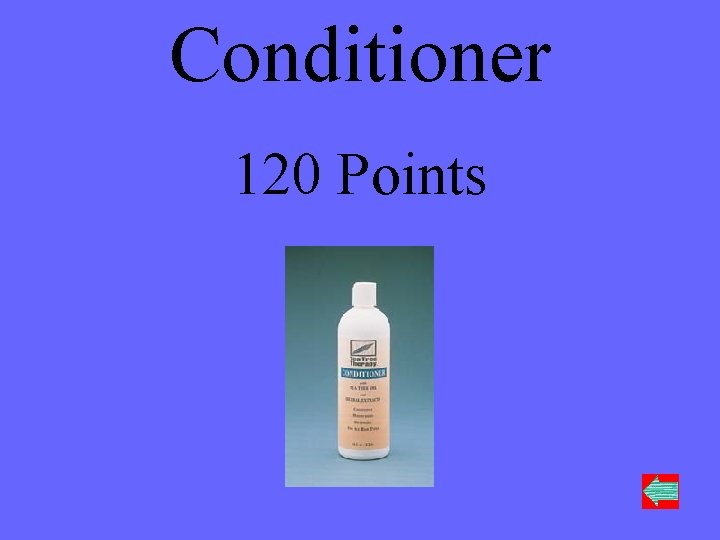 Conditioner 120 Points 