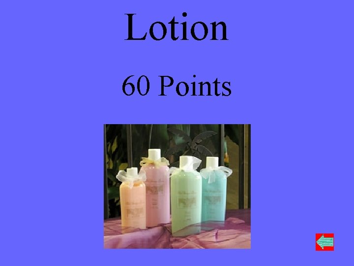 Lotion 60 Points 