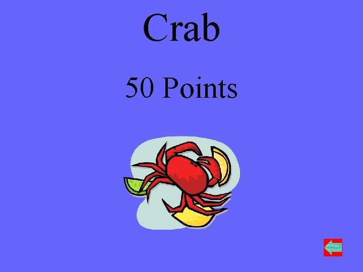 Crab 50 Points 