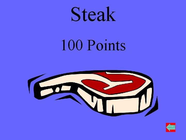 Steak 100 Points 