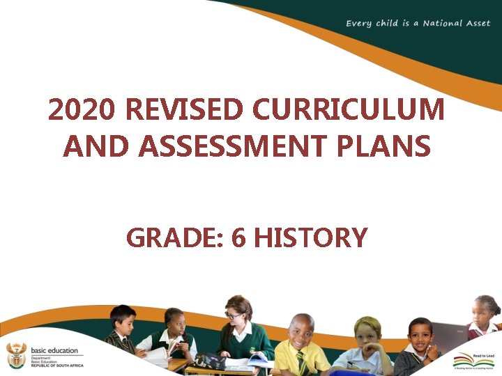 2020 REVISED CURRICULUM AND ASSESSMENT PLANS GRADE: 6 HISTORY 
