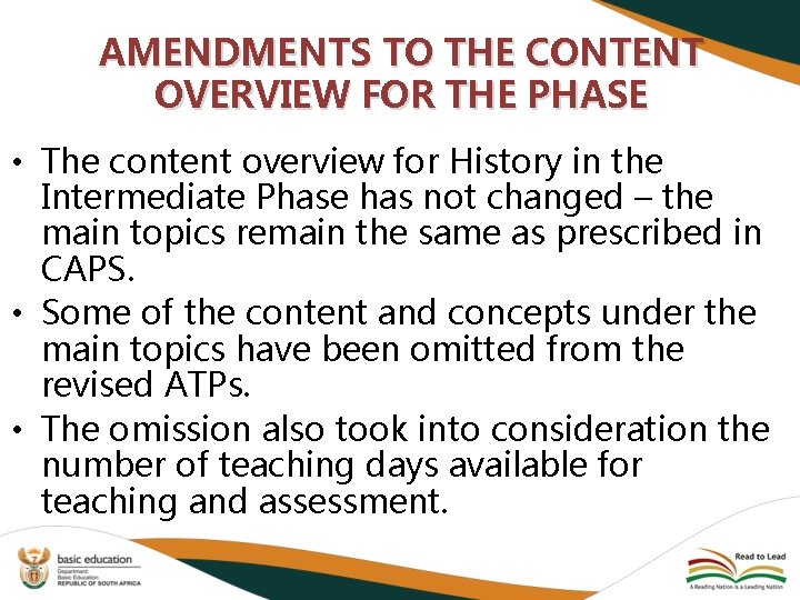 AMENDMENTS TO THE CONTENT OVERVIEW FOR THE PHASE • The content overview for History