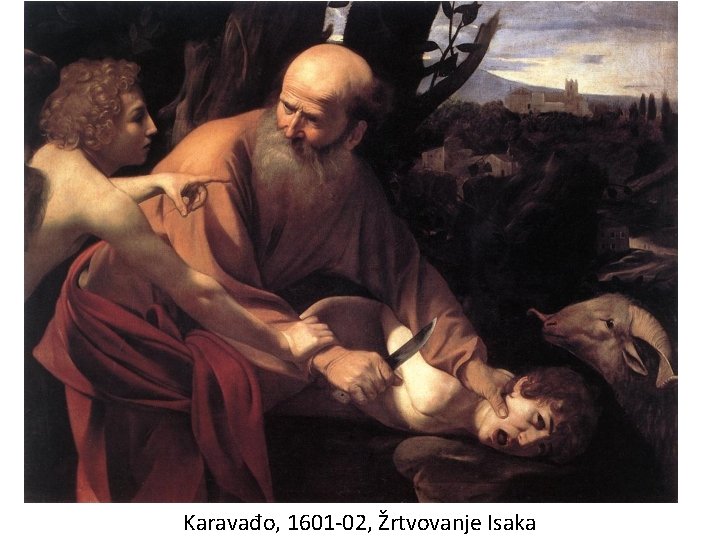 Karavađo, 1601 -02, Žrtvovanje Isaka 